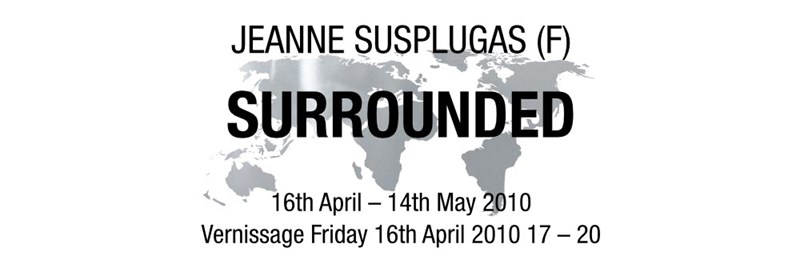 Jeanne Susplugas - Surrounded 2010