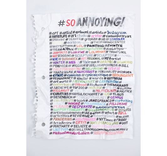 William Powhida - "#Hashtags" 2017 - Acrylic on paper mounted on aluminum - 89 x 112 cm, 35 x 44 in