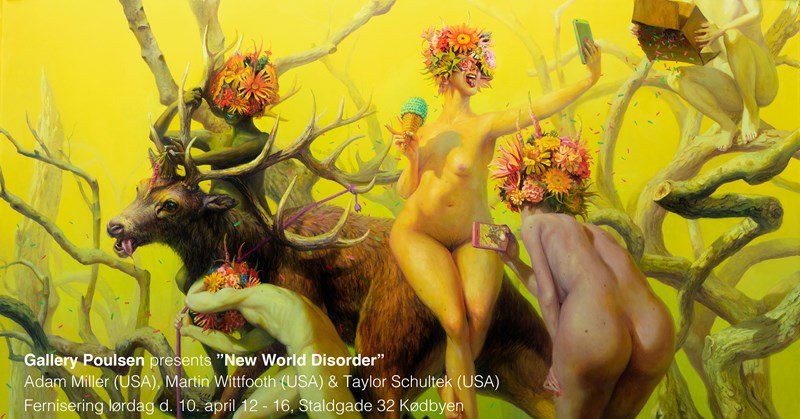 New World Disorder with Taylor Schultek, Martin Wittfooth and Adam Miller
